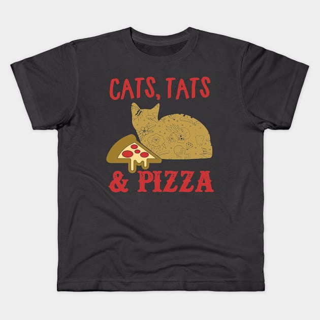 Cats Tats & Pizza Funny Feline Cat Lovers Novelty product Kids T-Shirt by nikkidawn74